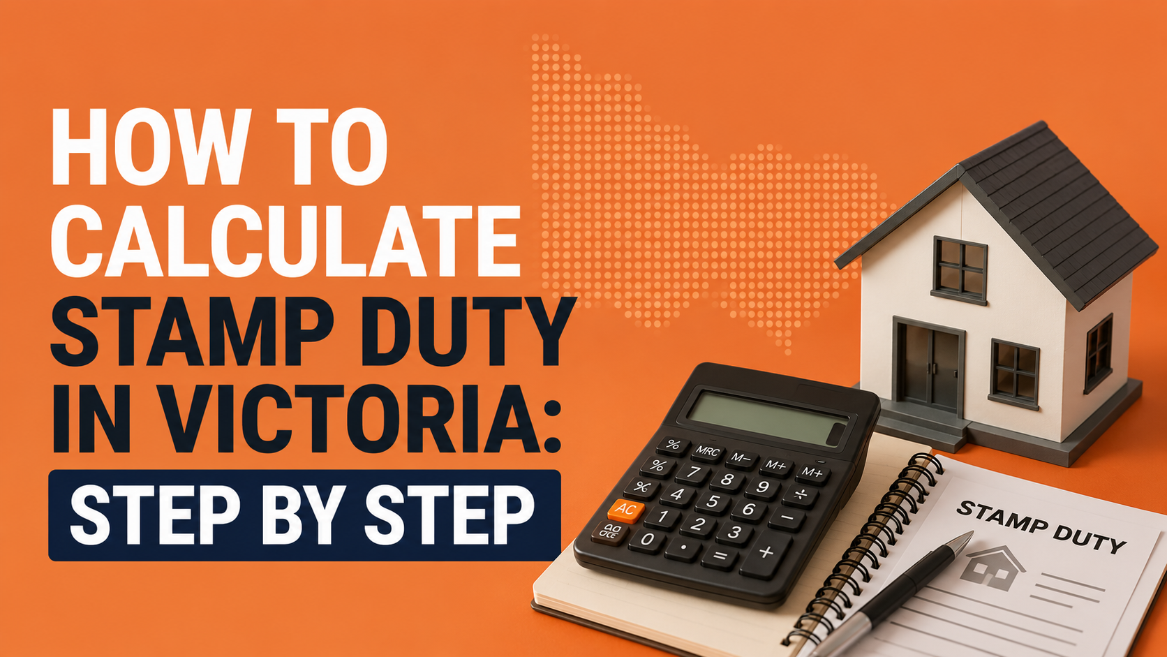 How to Calculate Stamp Duty in Victoria: Step by Step