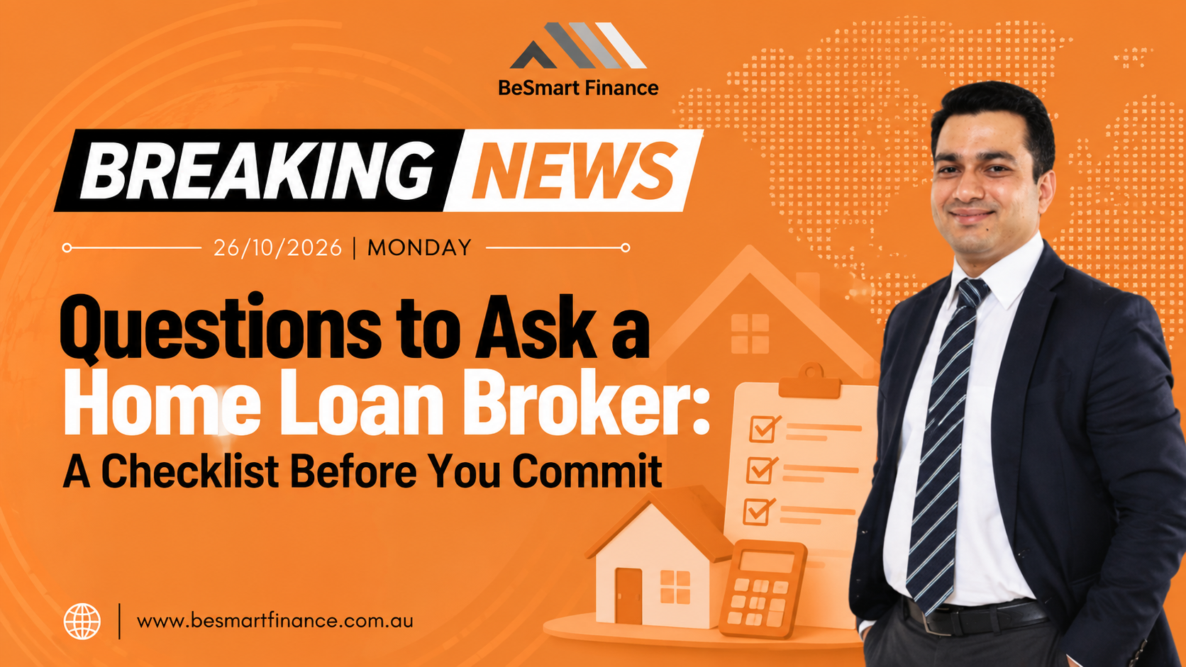 Questions to Ask a Home Loan Broker: Checklist for Buyers